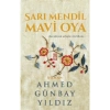 Sarı Mendil Mavi Oya Ahmed Günbay Yıldız Timaş