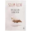 Bir Gölge Gibi Silineceksin Selim İleri Everest
