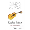 Kesilen Gitar. Cüneyd Suavi Nesil
