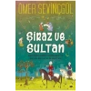 Şiraz Ve Sultan Ömer Sevinçgül Carpedıem