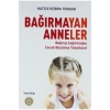 Bağırmayan Anneler H.Kübra Tongar   Hayykitap