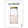 Saklı Şiirler / Ayşe Kulin Everest Yay.