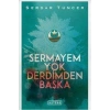 Sermayem Yok Derdimden Başka Serdar Tuncer Ketebe