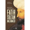 Fatih Sultan Mehmed Bir Cihan Hükümdarı Yedi Tepe