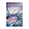 Kiyamet Çi̇Çekleri̇ - Gülten Dayioğlu - Altın Ki̇Taplar