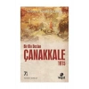 Bir Ulu Destan Çanakkale 1915  Hayat