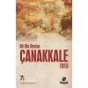 Bir Ulu Destan Çanakkale 1915  Hayat