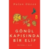 Gönül Kapısında Elif Nalan Güven Timaş
