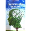 Kuranı Kerim Sünnet Ve Tıp Bilimlerine Göre Unutkanlığın Çareleri Dr.A Erdinçli Safa