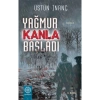 Yağmur Kanla Başladı. Üstün İnanç   Mihrabad