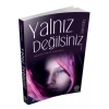 Yalnız Değilsiniz. Üstün İnanç  Mihrabad