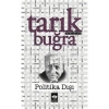 Politika Dışı.  Tarık Buğra   Ötüken