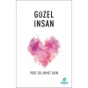 Güzel İnsan   Ahmet Akın  Hayat