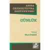 Günlük. Anna Grıgorıyevna Dostoyevski Edebiyat Dergisi