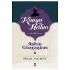 Aşkın Gözyaşları 3  Kimya Hatun-Sinan Yağmur