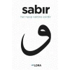 Sabır Her Nasip Vaktinin Esiridir   Flora