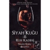 Siyah Kuğu 2 - Ciltsiz -  Ruh Kadehi Beyza Aksoy  Epsilon