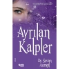 Ayrılan Kalpler. Sevim Asımgil- Çelik