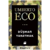 Düşman Yaratmak Umberto Eco Doğan