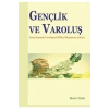 Gençlik Ve Varoluş Metin Yasa Elis
