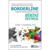 Borderline Kişilik Bozukluğu Olan Birini Sevmek  Apamer