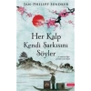 Her Kalp Kendi Şarkısını Söyler Arkadya