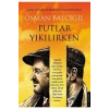 Putlar Yıkılırken Osman Balcıgil Destek Yayınları