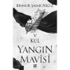 Kül Yangın Mavisi Binnur Şafak Nigiz Dokuz Yayın