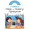 Mekke Ve Medineyi Öğreniyorum (5+ Yaş)   Nesil