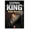 Kuşku Mevsi̇Mi̇ Ve Esareti̇N Bedeli̇ Stephen King Altın Kitap