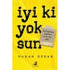 İyiki Yoksun Hakan Özkan  Olimpos