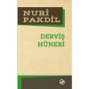 Derviş Hüneri Nuri Pakdil Edebiyat Dergisi