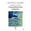 Yaşanmayan Zaman  Jean Paul Sartre  Can Y.