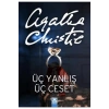Üç Yanliş Üç Ceset / A.Christie Altın Ki̇Taplar