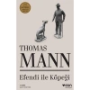 Efendi İle Köpeği. Thomas Mann Can Yayınları