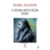 Canım Sevgilim İnes Isabel Allende  Can Yay.