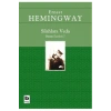 Silahlara Veda / E.Hemıngway Bilgi Yayın