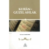 Kuran Ve Güzel Ahlak Mustafa Kara Üniversite Yayınları