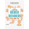 Bebek Rehberi İlk Bir Yıl Dr.Görkem Astarcıoğlu  Hayykitap