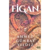 Figan - Ahmed Günbay Yıldız - Timaş