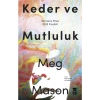 Keder Ve Mutluluk  Meg Mason  Timaş