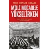 Milli Mücadele Yükselirken Taha Niyazi Karaca Timaş