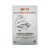 Beni Kandıramazsın Ateizm Deizmdeki Mantık Aldatmacaları 4.Baskı Sonnur G.Asan Bilimkent
