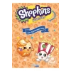Shopkins Cicibiciler Yalan Söylemenin Sonu Ciltli Yakamoz