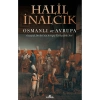 Osmanlı Ve Avrupa. Halil İnalcık   Kronik