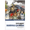 Demiryolu Çocukları Edıth Nesbıt Bilgi