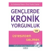 Gençlerde Kronik Yorgunluk Ve Üstesinden Gelmek Psikonet