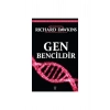 Gen Bencildir  Rıchard Dawkıns  Kuzey Yayın