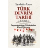 Türk Devrim Tarihi-1 /Şerafettin Turan  Bilgi Yayın
