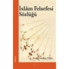 İslam Felsefesi Sözlüğü  Mehmet Vural  Elis